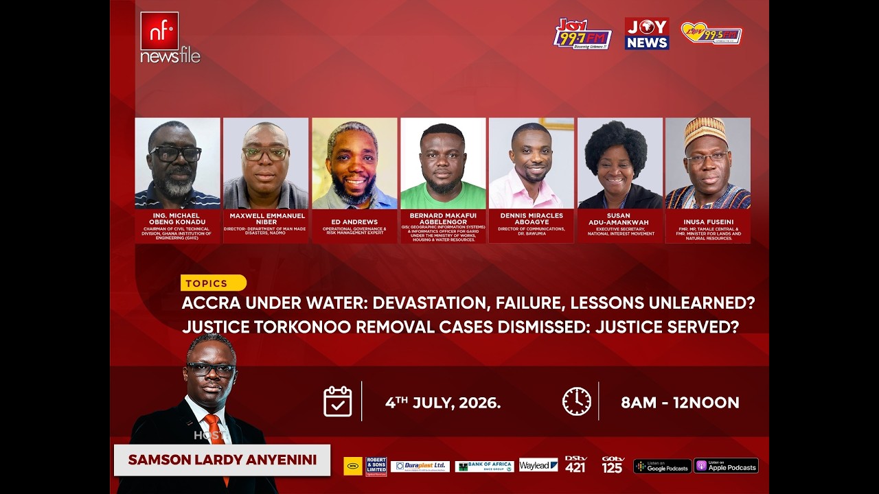 Newsfile to probe Accra floods crisis and Torkornoo dismissal ruling