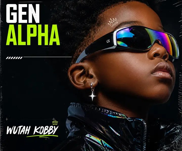 Wutah Kobby Drops GEN ALPHA EP: Six Stories of Love, Loss and Self-Discovery