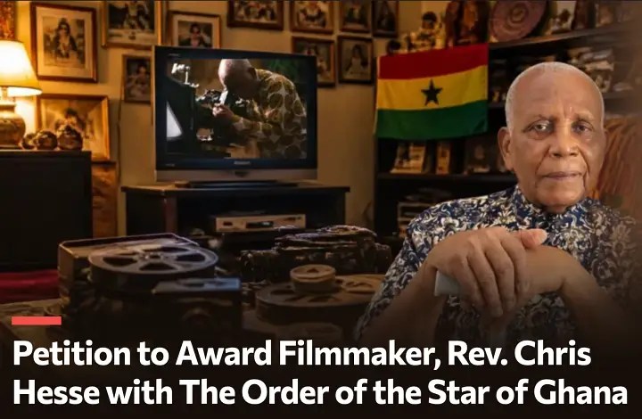 Ivy Prosper Launches Campaign to Honour Legendary Filmmaker Chris Hesse with Ghana's Order of the Star
