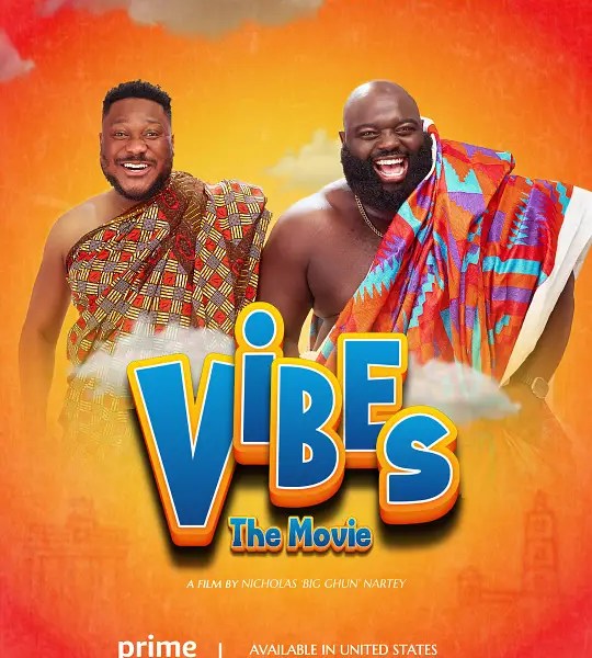 Ghanaian Film 'Vibes The Movie' Lands on Amazon Prime Video, Breaking into Global Streaming