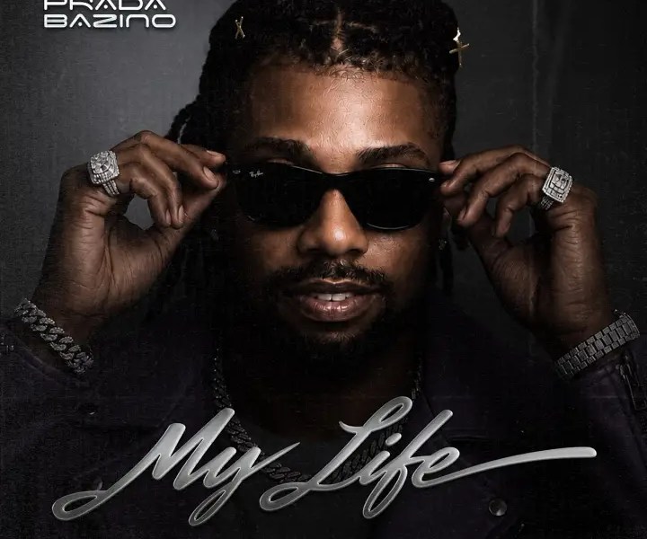 Prada Bazino Rides Afrobeats Wave with Bold New Single 'MY LIFE'